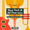 New York & All That Jazz: International Jazz Day 2019, Best Smooth Jazz