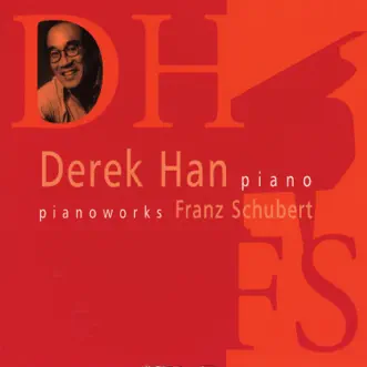 Franz Shubert Pianoworks by Derek Han album reviews, ratings, credits