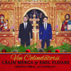Vin Colindătorii (feat. Grupul Coral "A Cappella") - Calin Merca & Emil Floare