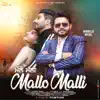 Mallo Malli - Single album lyrics, reviews, download