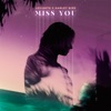 Miss You - Single