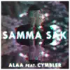Samma Sak (feat. Cymbler) - Single album lyrics, reviews, download