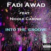 Into the Groove (feat. Nicole Carino) - EP, 2020