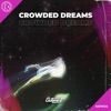 Crowded Dreams - Single