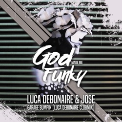 Luca Debonaire - Garage Bumpin (Luca Debonaire Club Mix)