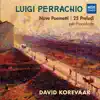 Luigi Perrachio: Nove Poemetti; 25 Preludes for Piano album lyrics, reviews, download