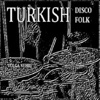 Volga Nehri (Turkish Disco Folk) - Single