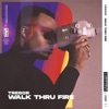 TRESOR - Walk Thru Fire