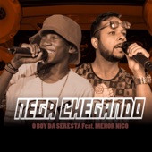 Nega Chegando (feat. Menor Nico) artwork