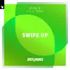 Swipe Up - EP album lyrics, reviews, download