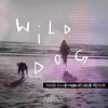 Wild Dog (Those Guys From Athens Remix) [Those Guys From Athens Remix] - Single