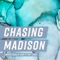 I Never Really Said It out Loud (feat. Halyn) - Chasing Madison lyrics