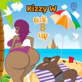 Kizzy W - Pick 8 Up