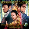 House of Flying Daggers (Original Motion Picture Soundtrack), 2004