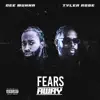 Fears Away (feat. Dee Munna) - Single album lyrics, reviews, download