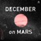 December on Mars - Malta Mina lyrics