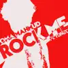 Rock Me (feat. Yung L) - Single album lyrics, reviews, download