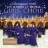 Christmas With Canterbury Cathedral Girls' Choir