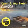 Stream & download Open up Your Heart (Club Mix) - Single