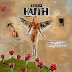 Faith - Single by LUCKI album reviews, ratings, credits