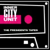 The Presidents Tapes album lyrics, reviews, download