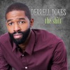 Derrell Dukes - You a Liar
