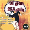 La Gran Skapada (Vol. I)