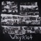Why Riot (feat. The Philharmonik) - Made by Crooks lyrics