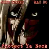 Protect Ya Neck (Eren Rap) [feat. Mac Ro] song lyrics