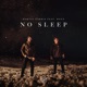 NO SLEEP cover art