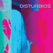 Disturbios - See Through Rhonda