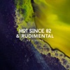 Hot Since 82 - Be Strong