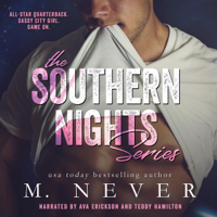 M. Never - The Southern Nights Series: A Sexy Sports Romance Series (Unabridged) artwork