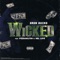 Wicked (feat. PizzHamilton & Mel Love) - Bren Bucks lyrics