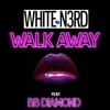 Walkaway (feat. BB Diamond) - Single artwork