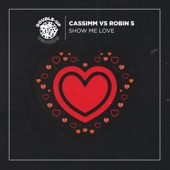 Show Me Love (CASSIMM's Extended 2020 Mix) artwork