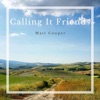 Calling It Friends - Single