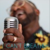 I Can't Breathe - Single