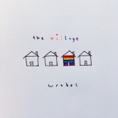 Wrabel - The Village