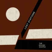 The Rough Shapes - Outside the Wind