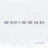Lily Kershaw - The Music's for the Sad Man - EP artwork
