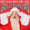 Santa Claus Wants Some Lovin' - Single