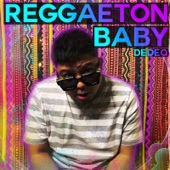 Reggaeton Baby artwork