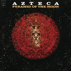 Pyramid of the Moon by Azteca album reviews, ratings, credits