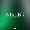 A Friend (From "the Mandalorian") - Single album lyrics, reviews, download