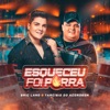 Esqueceu Foi Porra by Eric Land, Tarcísio do Acordeon iTunes Track 1