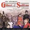 The Ultimate Gilbert & Sullivan Collection album lyrics, reviews, download