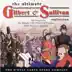 The Ultimate Gilbert & Sullivan Collection album cover