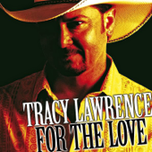 Find out Who Your Friends Are - Tracy Lawrence