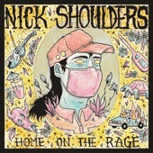 Nick Shoulders - Rise When the Rooster Crows